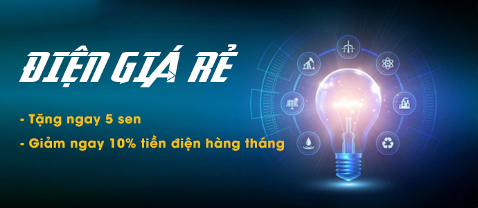 ĐIỆN GIÁ RẺ <br> Tặng ngay 5 sen